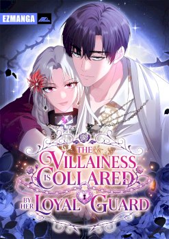 The Villainess Is Collared by Her Loyal Guard